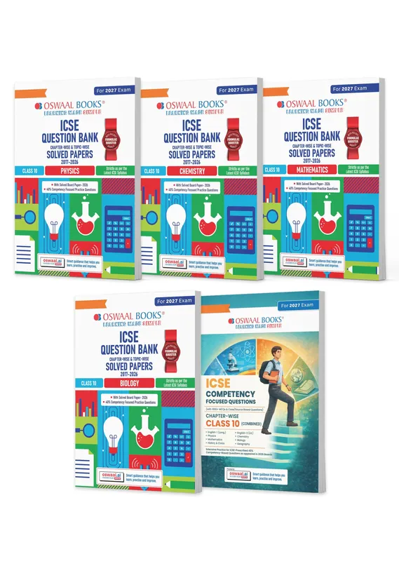 ICSE Class 10 Question Banks Physics, Chemistry, Mathematics, Biology + Competency Focused Questions (Chapter-wise & Topic-wise) | Class 10 I set of 5 books | For 2027 Exam | with Oswaal AI