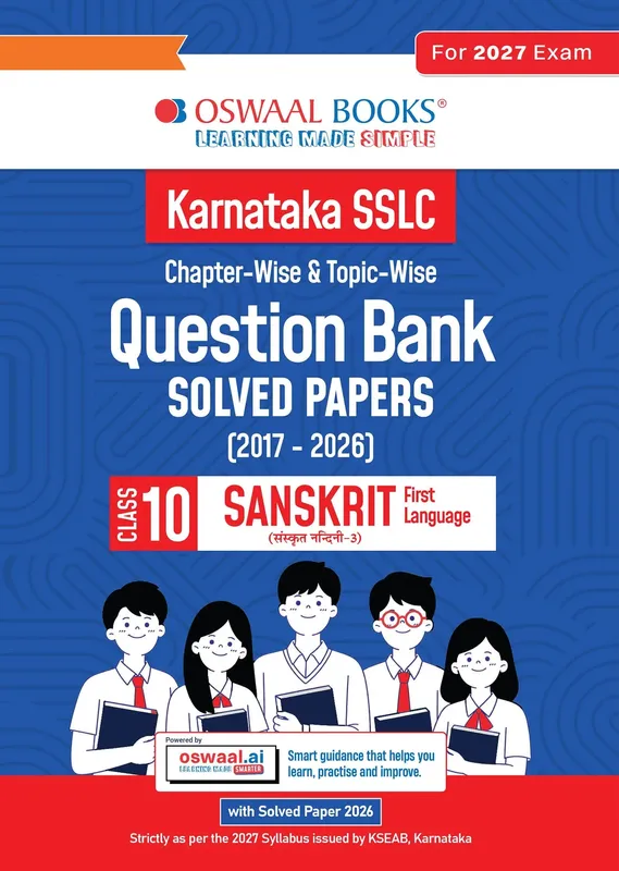 Karnataka Board Class 10 Karnataka SSLC Chapter-wise and Topic-wise Question Bank Solved Papers (2017 - 2026) | Class 10 | Sanskrit First Language | Includes 2026 Paper-Fully solved | For 2027 Exam | With Oswaal AI