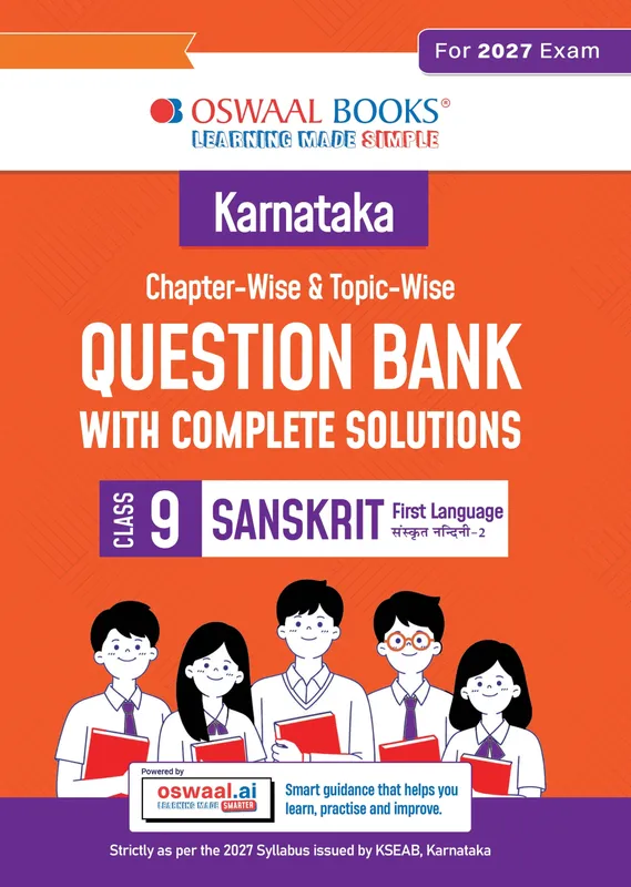 Karnataka Board Class 9 Karnataka Chapter-wise and Topic-wise Question Bank | Class 9 | Sanskrit First Language | For 2027 Exam | based on KSEAB syllabus & SCERT Textbooks & NCERT Exemplar | With Oswaal AI