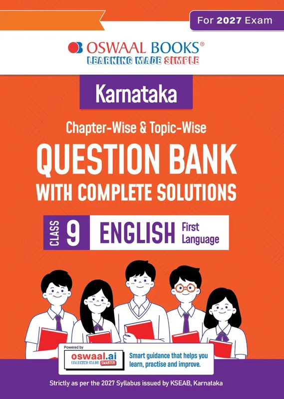 Karnataka Board Class 9 Karnataka Chapter-wise and Topic-wise Question Bank | Class 9 | English First Language | For 2027 Exam | based on KSEAB syllabus & SCERT Textbooks & NCERT Exemplar | With Oswaal AI