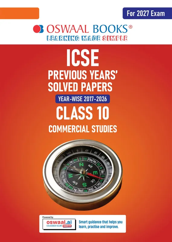 ICSE 10 Previous Years' Solved papers | Year-wise (2017-2026) | Class-10 | Commercial Studies | For 2027 Exam | Oswaal AI