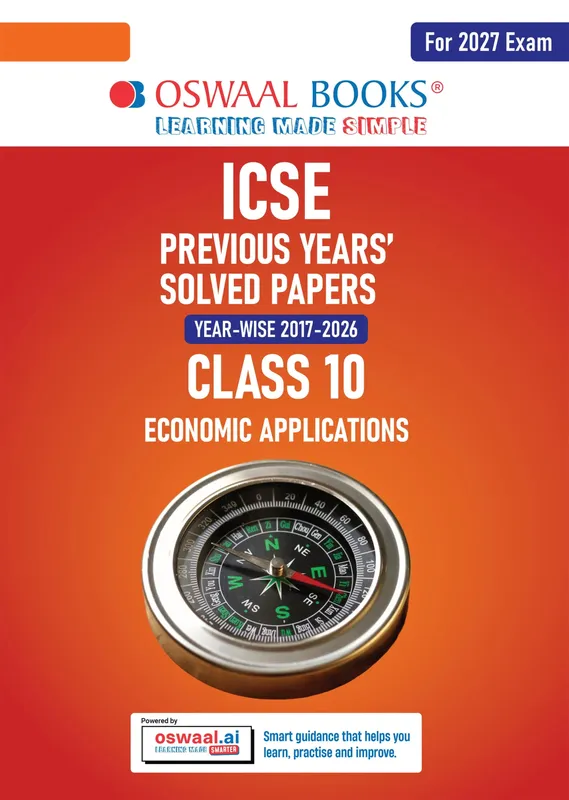 ICSE 10 Previous Years' Solved papers | Year-wise (2017-2026) | Class-10 | Economic Applications | For 2027 Exam | Oswaal AI