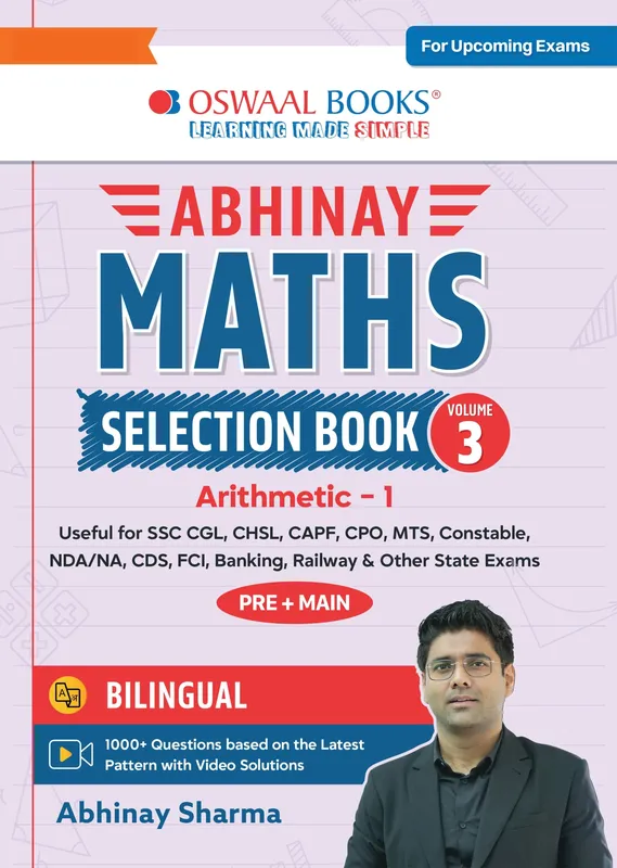 Abhinay Maths Selection Book-Vol. 3 | Bilingual Workbook for SSC CGL, CHSL, CAPF & All Govt Exams | Concept Based Questions with Video Solutions | Arithmetic Part I (For Latest Exam)