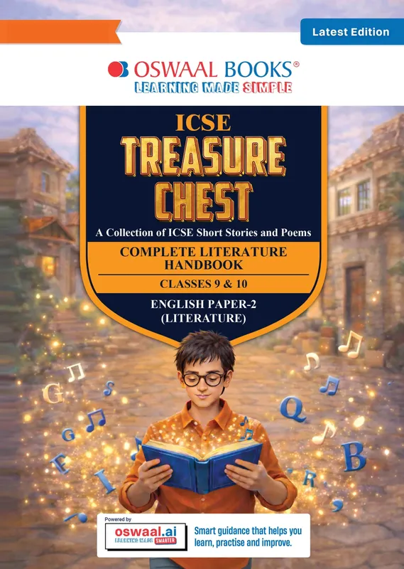 ICSE Class 10 Treasure Chest Handbook-English Literature (ICSE) For Classes IX & X | MCQs and Subjective Q&A | Includes 2025 & 2026 Papers- fully solved | With Oswaal AI | For 2027 Exam