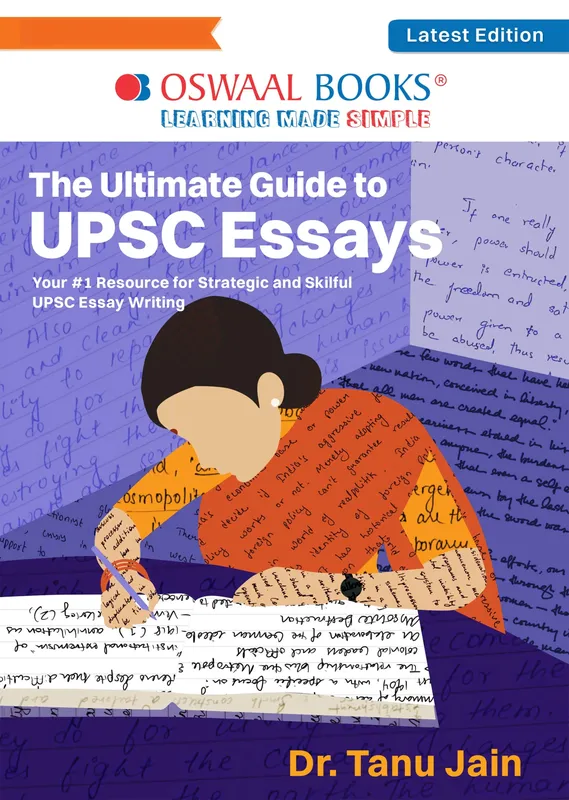 The Ultimate Guide to UPSC Essays - Your #1 Resource for Strategic and Skillful UPSC Essay Writing