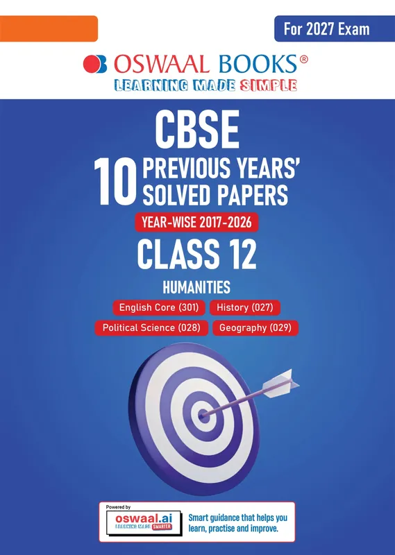 CBSE 10 Previous Years Papers Humanities | Class 12 | Year-wise(2017-2026) | 2026 Papers (Delhi & Outside Delhi)- fully solved | NCERT & Competency-based questions | For 2027 Exam | Oswaal AI
