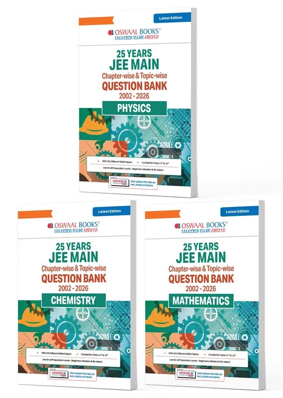 JEE Main 25 Years' (2002-2026) | Chapter-wise & Topic-wise Question Bank: Physics, Chemistry & Mathematics (Set of 3 Books) | Includes-Jan & Apr 2026 Papers Fully Solved | Latest Edition For 2027 Exam