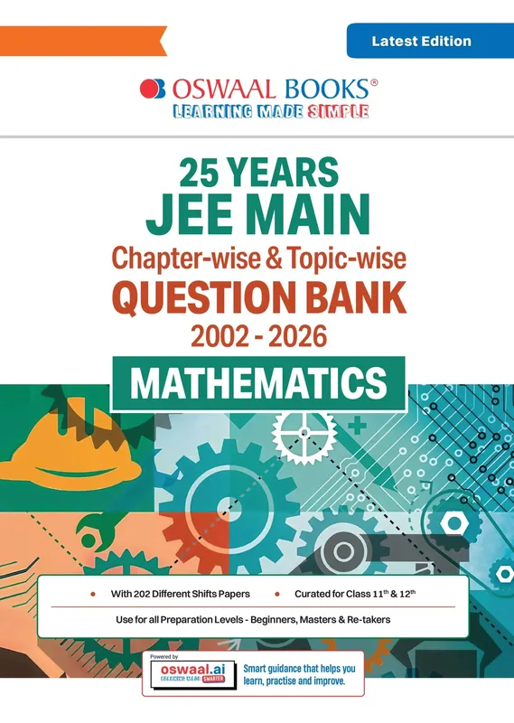JEE Main 25 Years' (2002-2026) | Chapter-wise & Topic-wise Question Bank: Mathematics | Includes-Jan & Apr 2026 Papers Fully Solved | Latest Edition For 2027 Exam