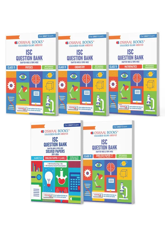 Class 11 ISC Physics, Chemistry, Maths, English Paper-1 & 2 Question Bank (Set of 5 Books) | Chapter-wise & Topic-wise with Competency Based Questions | For 2027 Exam | Self-Assessment Papers