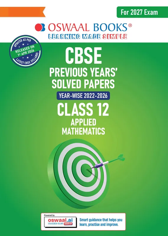 CBSE 10 Previous Years Papers Applied Mathematics Class 12 | Year-wise (2022-2026) | Latest Syllabus April 2026 | NCERT & Competency-Based Questions | For 2027 Exam | Oswaal AI