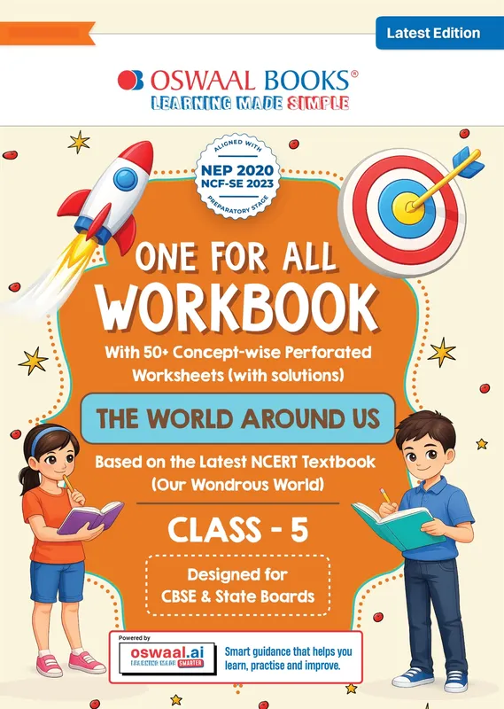 One for All Workbook Class 5 The World Around Us | 50+ Concept-wise Perforated Worksheets | Based on NCERT Our Wondrous World | NEP 2020 & NCF 2023 Aligned | For CBSE & State Boards