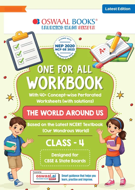 One for All Workbook Class 4 The World Around Us | 40+ Concept-wise Perforated Worksheets | Based on NCERT Our Wondrous World | NEP 2020 & NCF 2023 Aligned | For CBSE & State Boards
