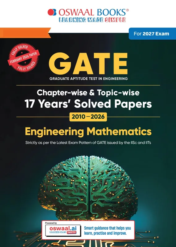 GATE Engineering Mathematics 17 Years' Chapter-wise & Topic-wise Solved Papers | 2010-2026 | 1100+ Questions + 2 Sample Papers | All Streams: CS, EC, EE, ME, CE, IT | For 2027 Exam