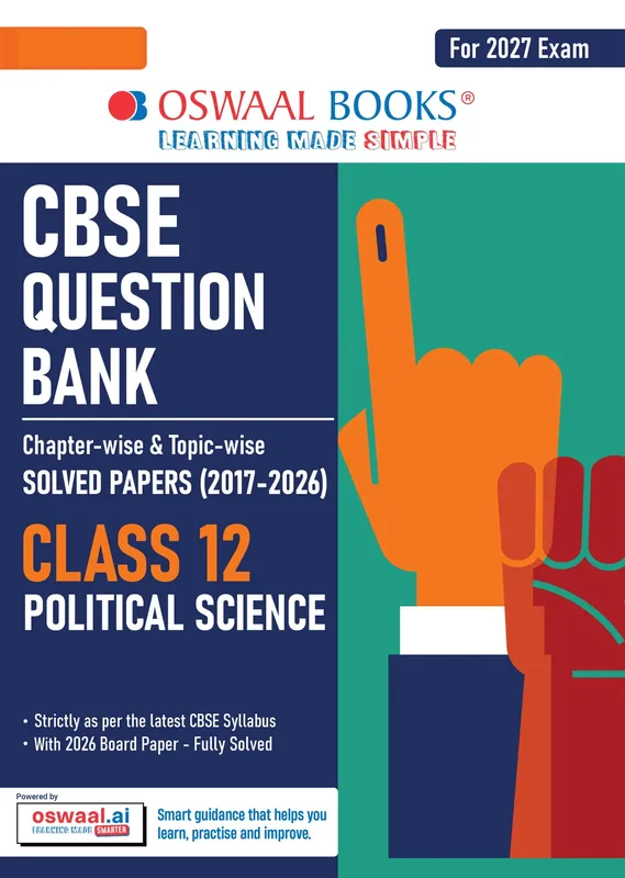 CBSE Class 12 Political Science Question Bank | Chapter & Topic-wise Solved Papers (2017-2026) | Based on Latest Syllabus (April 2026) | Includes 2026 Papers | For 2027 Exam