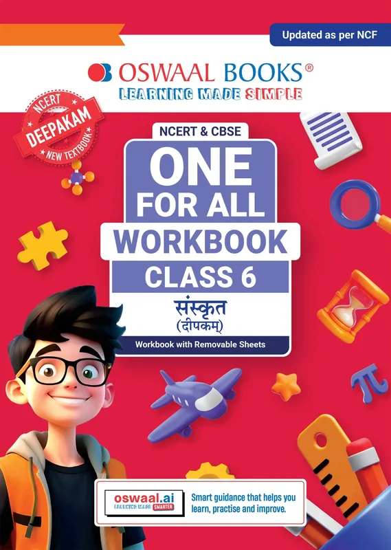 One For All Workbook Class 6 Sanskrit | NCERT & CBSE | Latest Deepakam | NCF Compliant | Competency-Based Assessment, Concept Mastery & Exam Practice