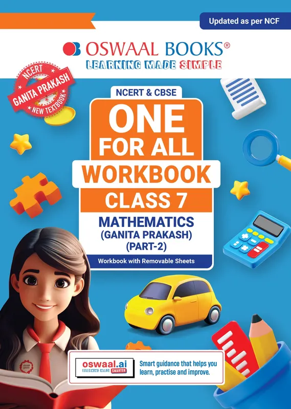 One For All Workbook Class 7 Mathematics Part-2 | NCERT & CBSE | Latest Ganita Prakash | NCF Compliant | Competency-Based Assessment, Concept Mastery & Exam Practice