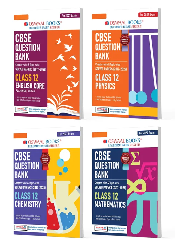 CBSE Question Bank for Class 12 English Core, Physics, Chemistry & Maths (Set of 4) Chapter & Topic-wise: Solved Papers (2017-2026) | Includes 2026 solved Papers | With Oswaal AI | For 2027 Exam