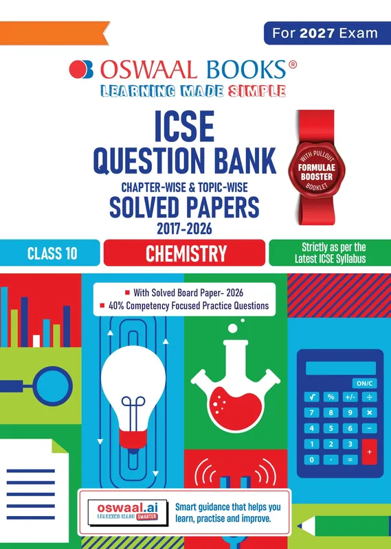 Class 10 ICSE Question Bank Chemistry (2017-2026) | For 2027 Exam Chapter-wise & Topic-wise with Competency Based Questions | Includes 2026 Paper- fully solved | Self-Assessment Papers | Practice Papers