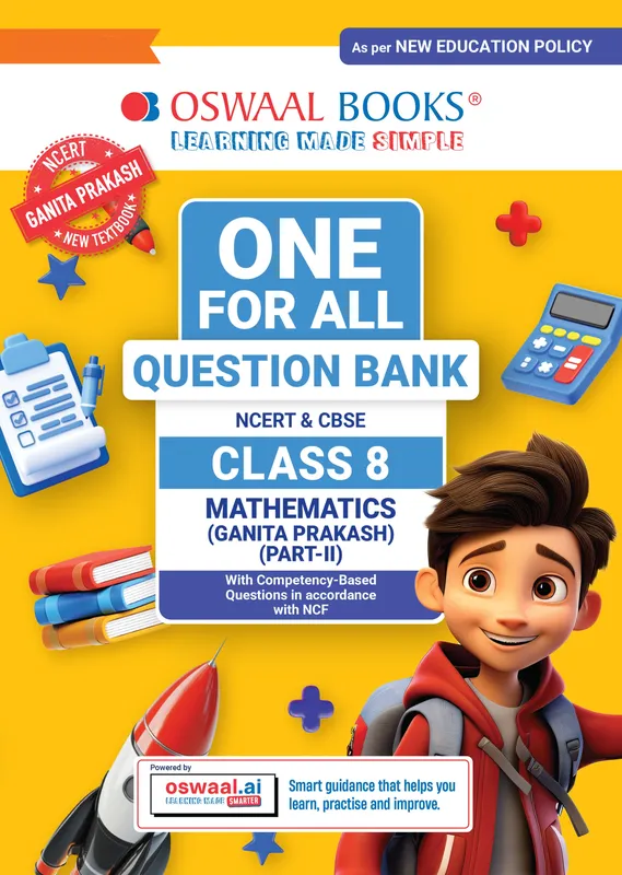 CBSE Class-8 One for All Mathematics (Ganita Prakash) Part-2 For 2026-27 Exam | As Per Latest NCERT & CBSE Syllabus | Chapter-wise Question Bank, Revision Notes, Theory, Solved Examples & Competency Based Questions
