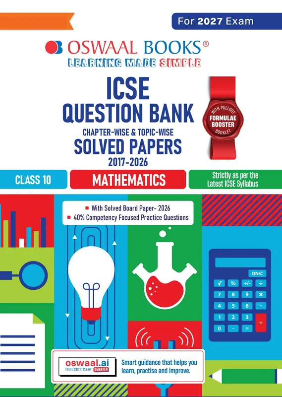 Class 10 ICSE Question Bank Mathematics (2017-2026) | For 2027 Exam Chapter-wise & Topic-wise with Competency Based Questions | Includes 2026 Paper- fully solved | Self-Assessment Papers | Practice Papers