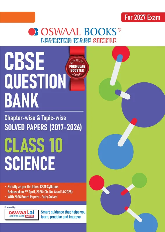 CBSE Class 10 Science Question Bank | Chapter & Topic-wise Solved Papers (2017-2026) | Based on Latest Syllabus (April 2026) | Includes 2026 Papers | For 2027 Exam