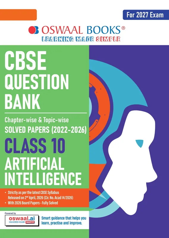 CBSE Class 10 Artificial Intelligence Question Bank | Chapter & Topic-wise Solved Papers (2017-2026) | Based on Latest Syllabus (April 2026) | Includes 2026 Papers | For 2027 Exam