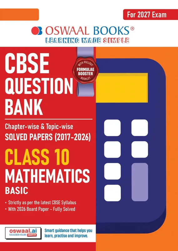 CBSE Class 10 Mathematics Basic Question Bank | Chapter & Topic-wise Solved Papers (2017-2026) | Based on Latest Syllabus (April 2026) | Includes 2026 Papers | For 2027 Exam