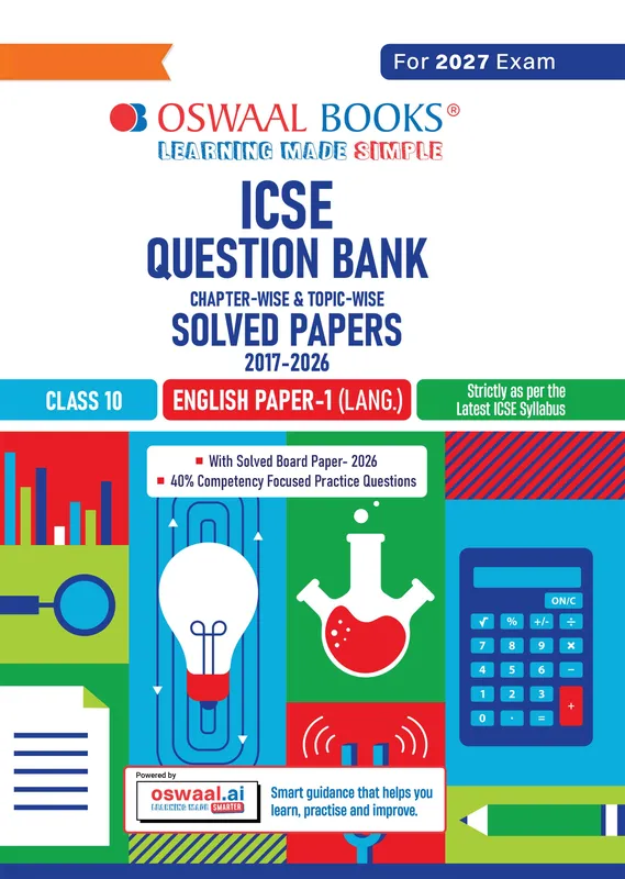 Class 10 ICSE Question Bank English Paper 1 (Language)(2017-2026) | For 2027 Exam Chapter-wise & Topic-wise with Competency Based Questions | Includes 2026 Paper- fully solved | Self-Assessment Papers | Practice Papers