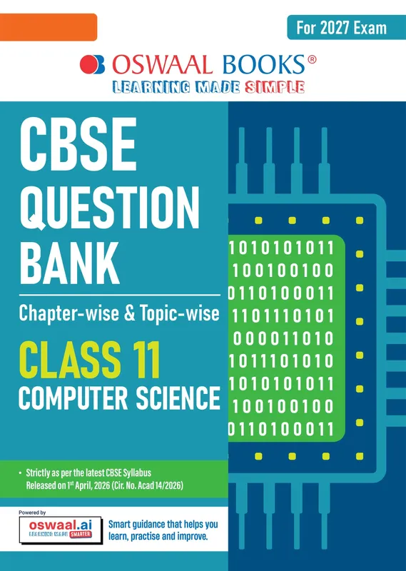 CBSE Class 11 Computer Science Question Bank | Chapter & Topic-wise Solved Papers (2017-2026) | Based on Latest Syllabus (April 2026) | Includes 2026 Papers | For 2027 Exam