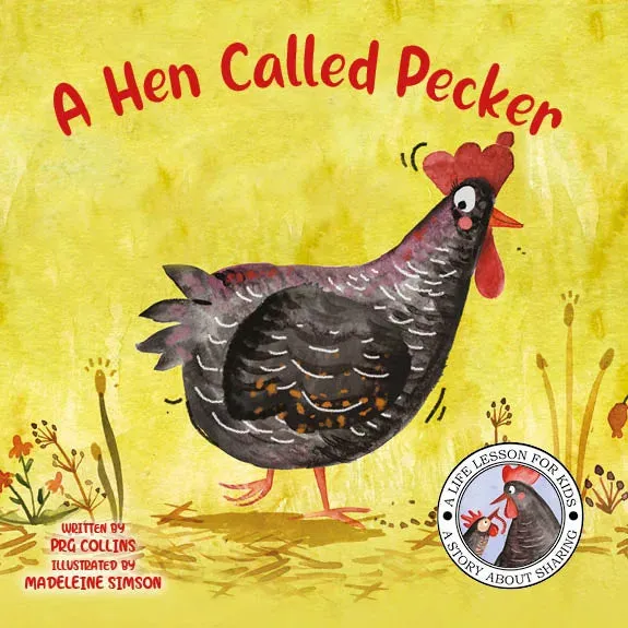 Lil Legends A Life Lesson for Kids Series, A Hen Called Pecker - A Story About Sharing | Value-based Picture Story Board Book | For Age 4-8