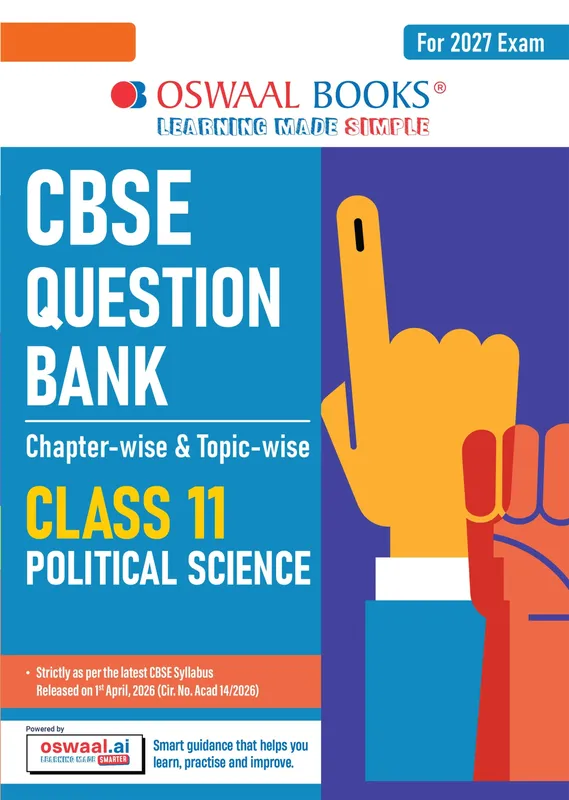 CBSE Class 11 Political Science Question Bank | Chapter & Topic-wise Solved Papers (2017-2026) | Based on Latest Syllabus (April 2026) | Includes 2026 Papers | For 2027 Exam