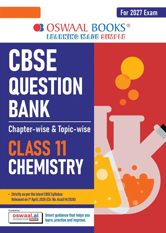 CBSE Class 11 Chemistry Question Bank | Chapter & Topic-wise Solved Papers (2017-2026) | Based on Latest Syllabus (April 2026) | Includes 2026 Papers | For 2027 Exam