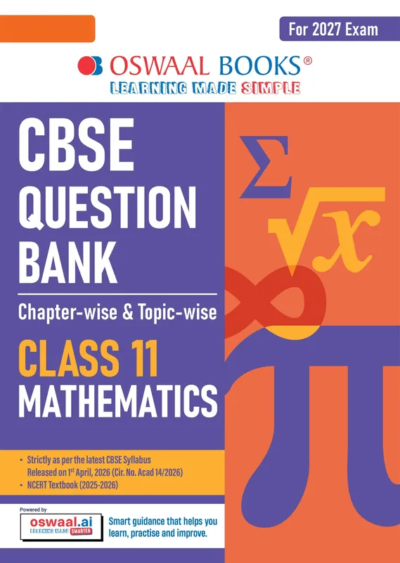 CBSE Class 11 Mathematics Question Bank | Chapter & Topic-wise Solved Papers (2017-2026) | Based on Latest Syllabus (April 2026) | Includes 2026 Papers | For 2027 Exam