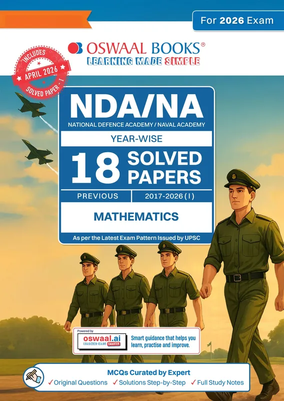 NDA/NA Mathematics 18 Previous Years' Solved Papers English Medium | Year-wise 2017-2026 | Includes 2026 Paper-I | 2200+ Questions | With Oswaal AI | For 2026-27 Exams