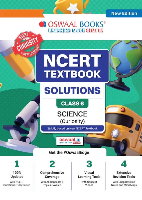 NCERT Textbook Solutions Science (Curiosity) Class 6 | For CBSE 2026-27 Exam | Based on Latest NCERT Curiosity | With Complete Solutions of Objective & Subjective Questions for Practice