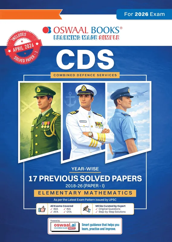 CDS Mathematics 17 Previous Years' Solved Papers English Medium | Year-wise 2018-2026 | Includes 2026 Paper-I | 1800+ Questions | IMA, INA, AFA | With Oswaal AI | For 2026-27 Exams