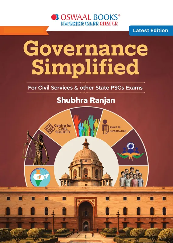 Governance Simplified for UPSC GS Paper II 2026 : PYQ-Based, Syllabus-Aligned Guide with 2nd ARC & NITI Aayog, Diagrams, Models, Case Studies and Answer Writing by Shubhra Ranjan