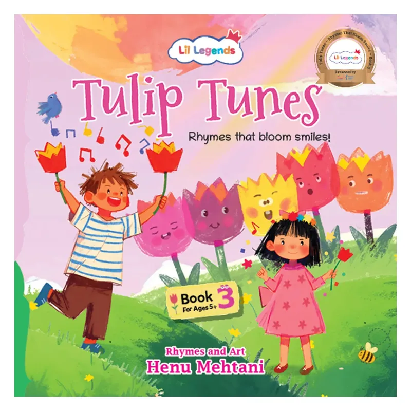 Lil Legends Tulip Tunes, Rhymes That Bloom Smiles Book 3 | Poem Book for Kids | Phonemic Awareness, Reading Readiness and Fun Activities | For Age 3+