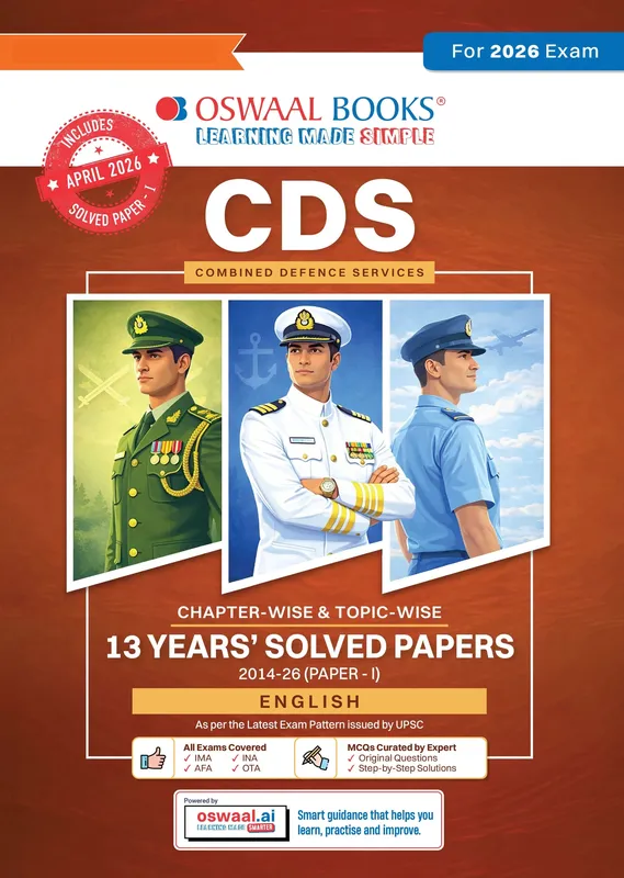 CDS English 13 Years' Chapter-wise & Topic-wise Solved Papers English Medium | 2014-2026 | Includes 2026 Paper-I | 2100+ Questions | With Oswaal AI | For 2026-27 Exams