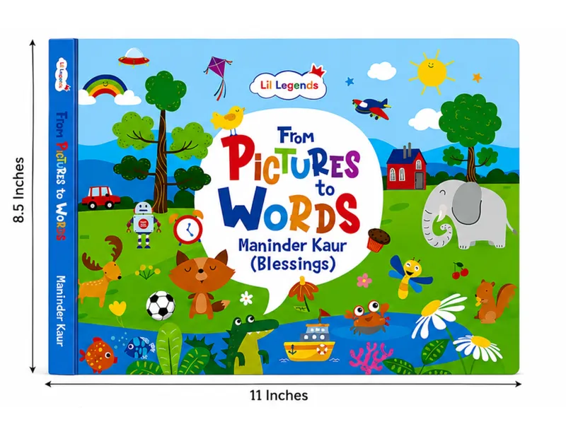 Lil Legends From Pictures to Words | Book for Kids | Language Learning | Builds Vocabulary, Visual Learning and Early Literacy Skills | Picture Book | Ages 3+ Years