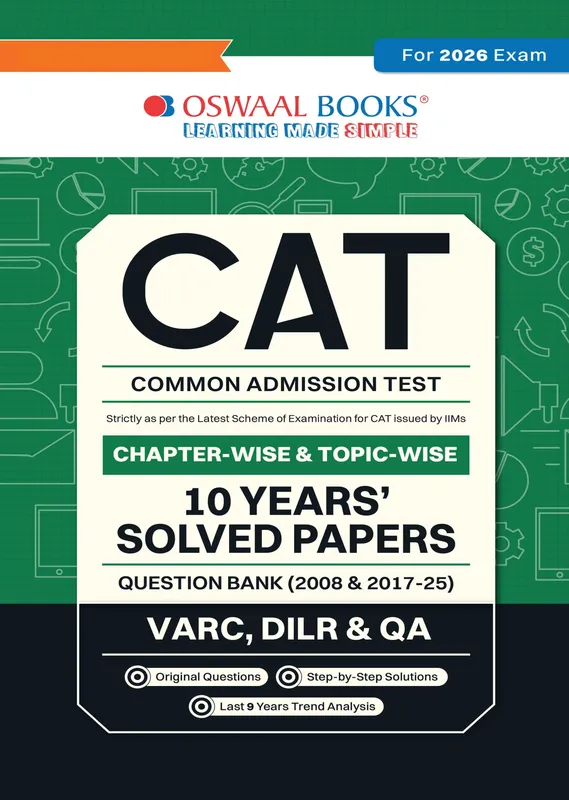 CAT & MBA Entrance CAT (COMMON ADMISSION TEST) | 10 YEARS' | Chapter-wise & Topic-wise | Solved Papers | Question Bank | 2008 & 2017 - 2025 | (For 2026 Exam)