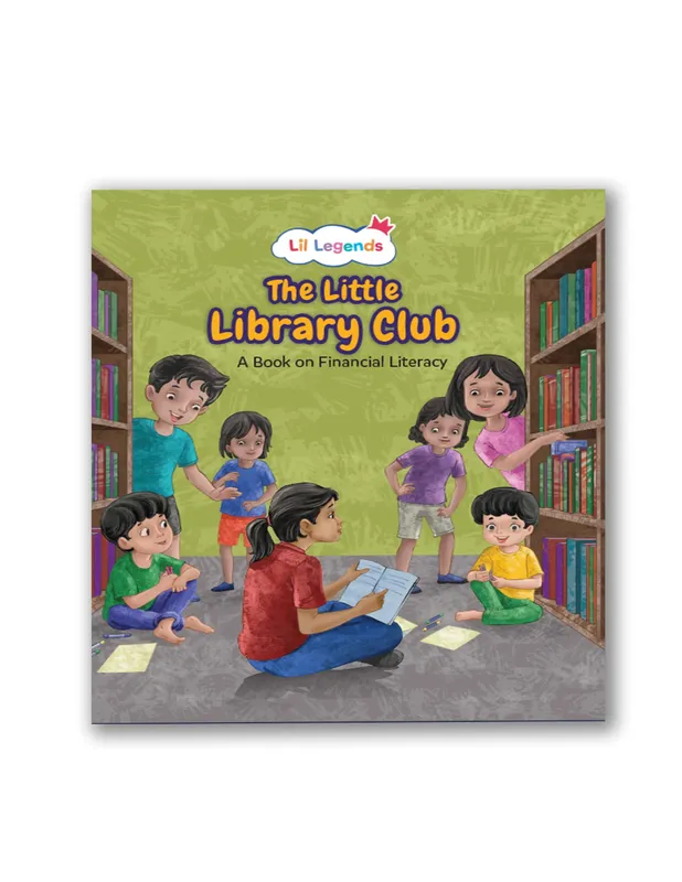 Lil Legends The Little Library Club - A Book For Financial Literacy for Kids | Earning, Saving, Spending and Smart Money Habits | Illustrated Picture Story Book | Age 5+