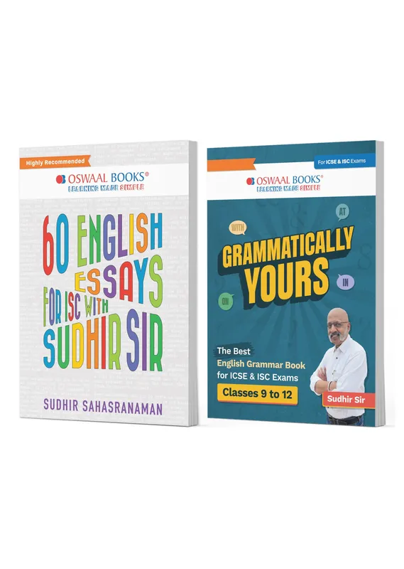 ISC Class 11& 12, 60 English Essays + Grammatically Yours (The Best English Grammar Book for Classes 9-12 ICSE & ISC) (Set of 2 Books) With Sudhir Sir For 2026 Exam