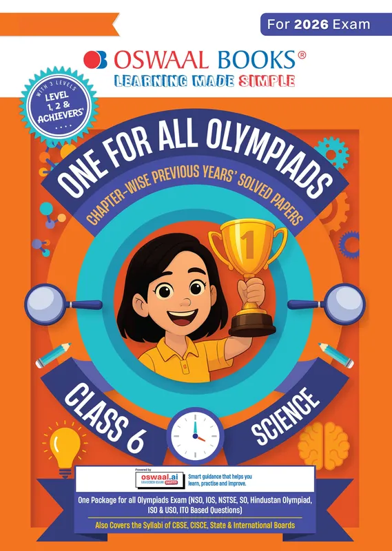 One For All Olympiads Class 6 Science Prep-Guide Book | Chapter-wise Previous Years' Solved Papers | Questions for SOF NSO & Other Olympiad Exams 2026 | With Sample Practice Papers & Oswaal.AI