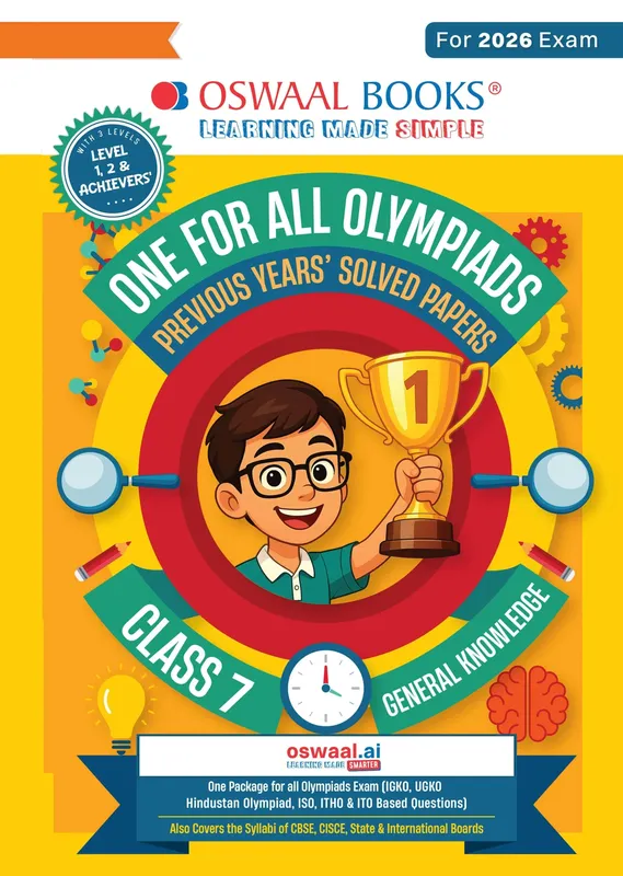 One For All Olympiads Class 7 General Knowledge (GK) Prep-Guide Book | Chapter-wise Previous Years' Solved Papers | Questions for SOF& Other Exams 2026 | With Sample Practice Papers & Oswaal.AI
