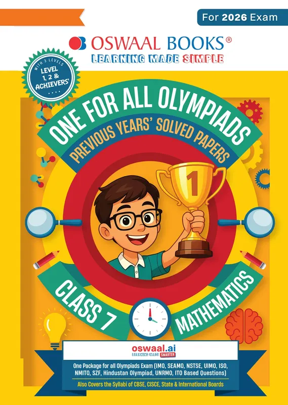 One For All Olympiads Class 7 Maths Prep-Guide Book | Chapter-wise Previous Years' Solved Papers | Questions for SOF IMO & Other Olympiad Exams 2026 | With Sample Practice Papers & Oswaal.AI