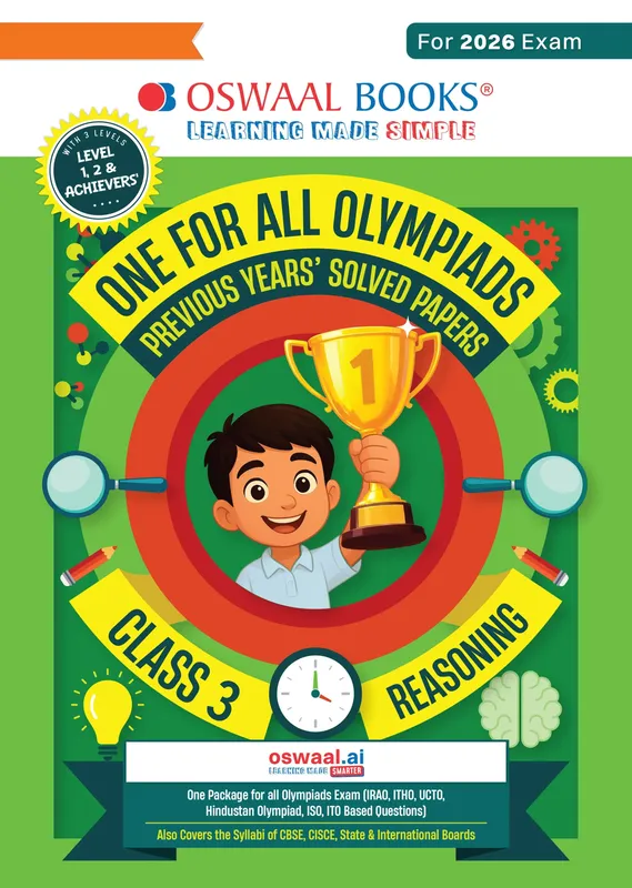 One For All Olympiads Class 3 Logical Reasoning Prep-Guide Book | Chapter-wise Previous Years' Solved Papers | Questions for Silverzone, Crest& Other Exams 2026 | With Sample Papers& Oswaal.AI