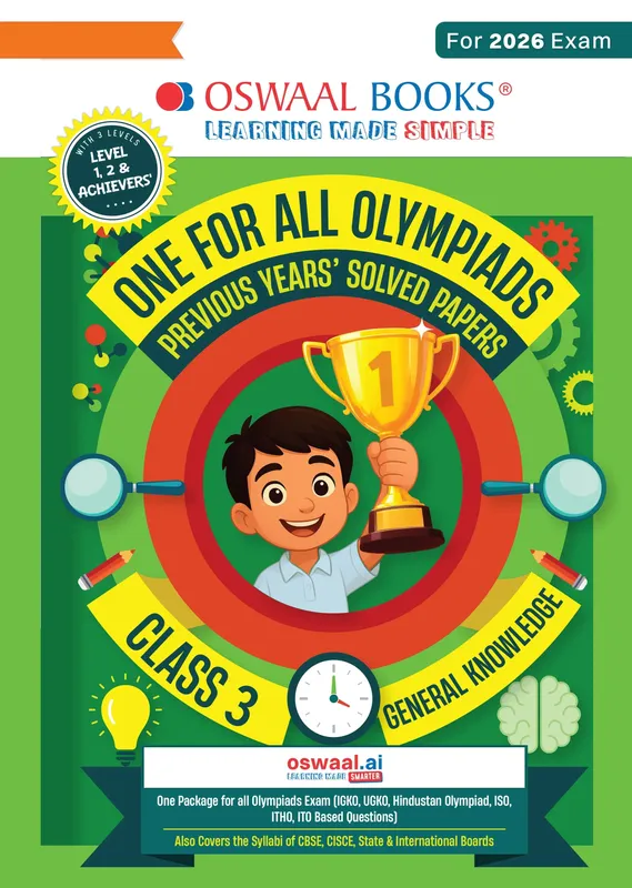 One For All Olympiads Class 3 General Knowledge (GK) Prep-Guide Book | Chapter-wise Previous Years' Solved Papers | Questions for SOF& Other Exams 2026 | With Sample Practice Papers & Oswaal.AI