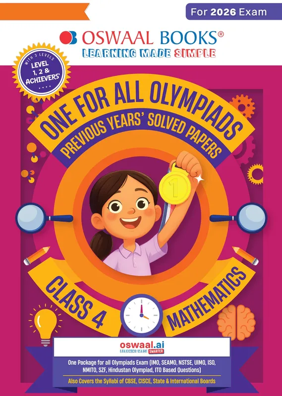 One For All Olympiads Class 4 Maths Prep-Guide Book | Chapter-wise Previous Years' Solved Papers | Questions for SOF IMO & Other Olympiad Exams 2026 | With Sample Practice Papers & Oswaal.AI