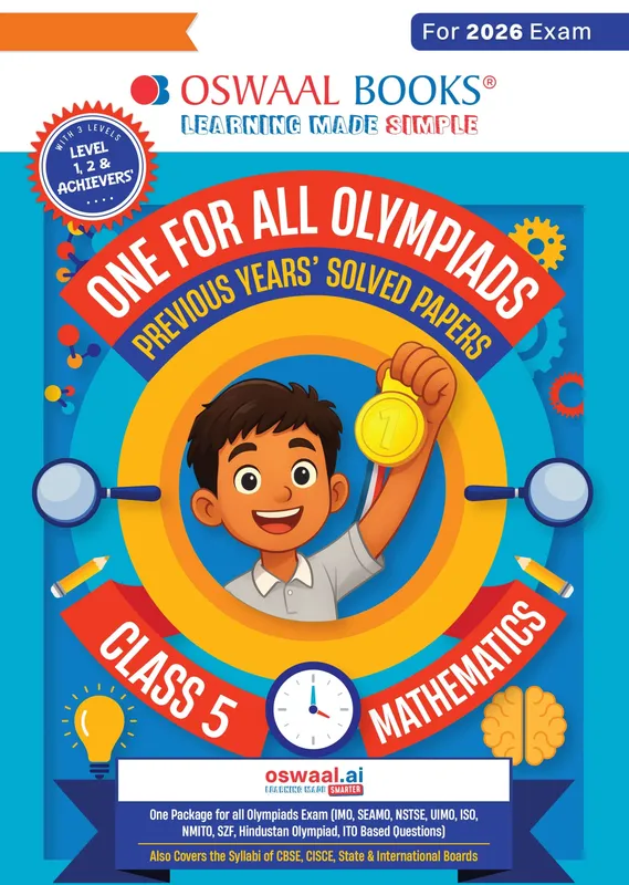 One For All Olympiads Class 5 Maths Prep-Guide Book | Chapter-wise Previous Years' Solved Papers | Questions for SOF IMO & Other Olympiad Exams 2026 | With Sample Practice Papers & Oswaal.AI